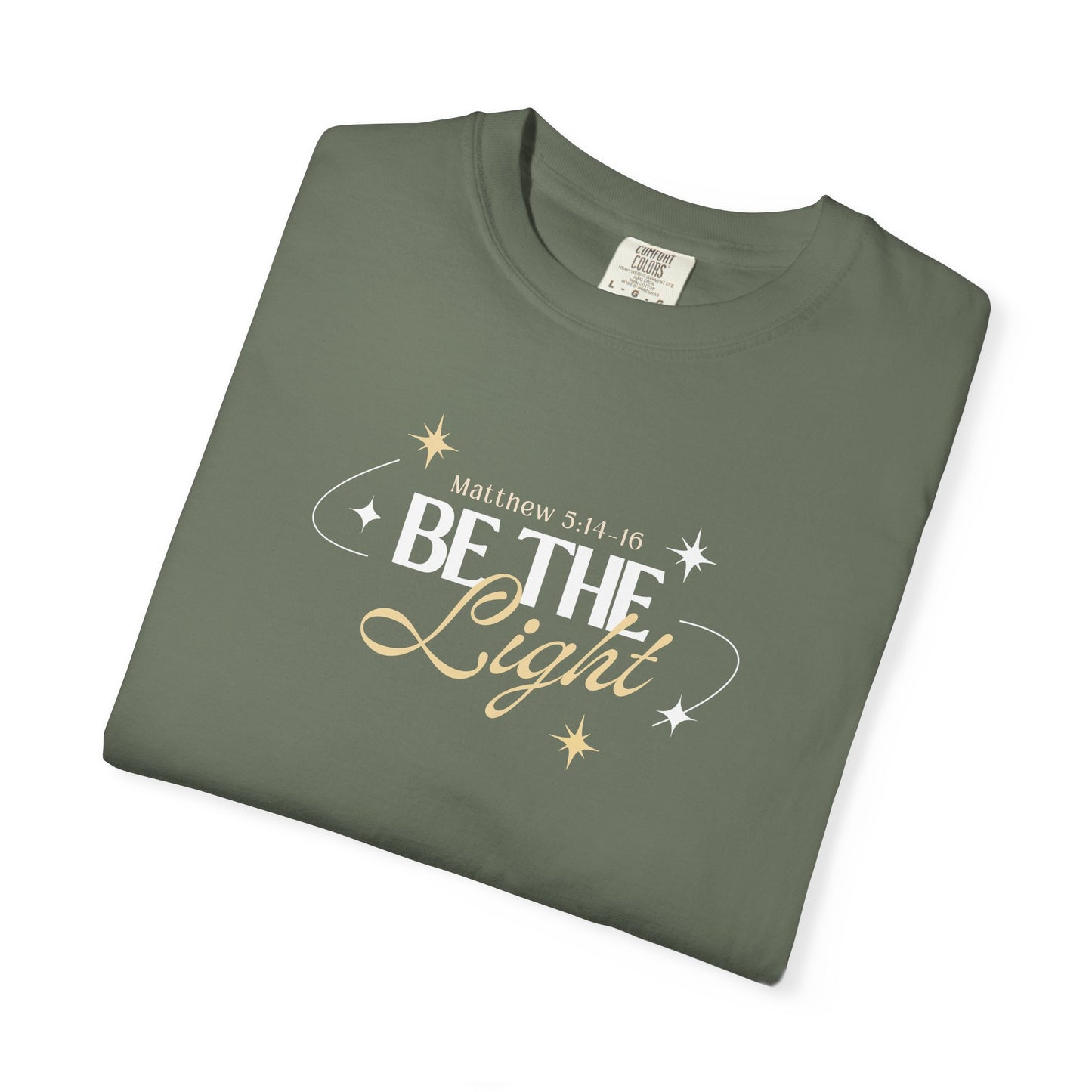 Be The Light T-Shirt For Men And Woman