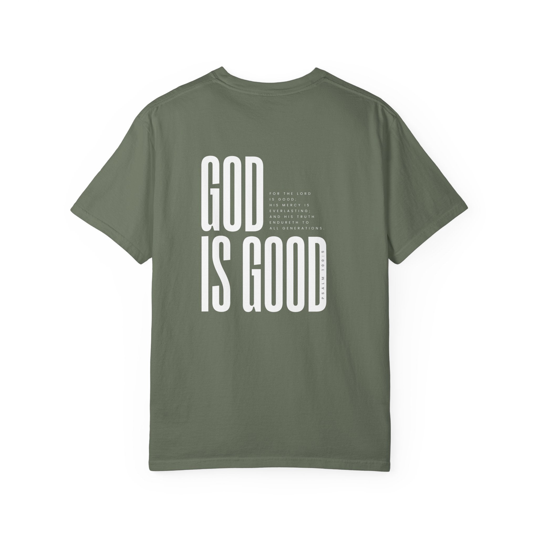 God Is Good - Psalm 100:5 T-Shirt