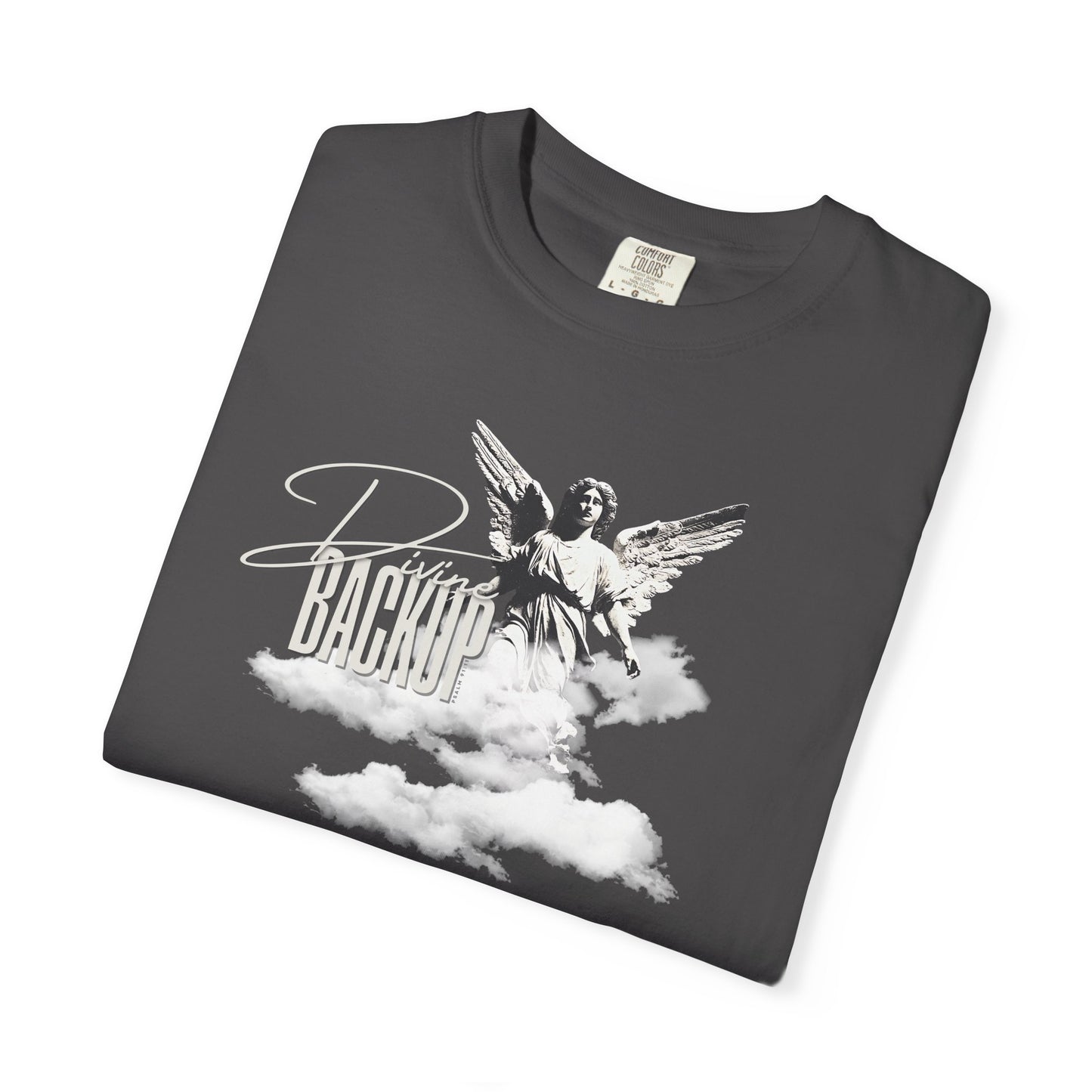 Divine Backup Psalm 91:11 T-Shirt