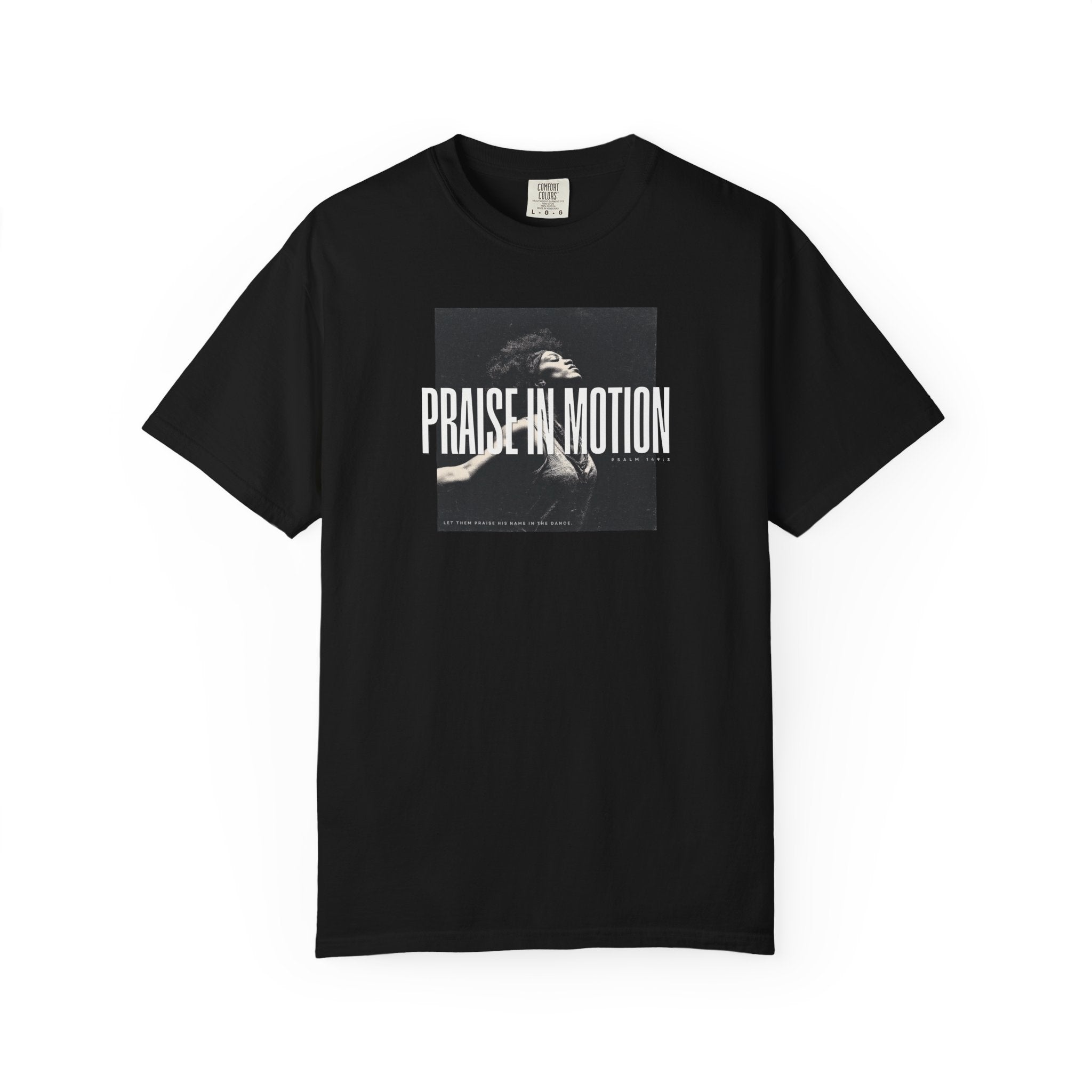 Praise in Motion – Soft Christian Tee with Psalm 149:3    Black / S-White / S-Bay / S-Berry / S-Blue Spruce / S 