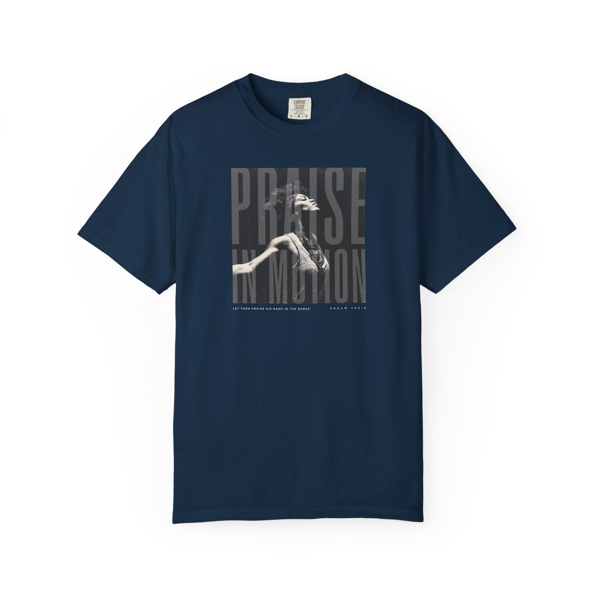 Praise in Motion Classic Tee – Psalm 149:3 Faith in Movement    Black / S-White / S-Bay / S-Berry / S-Blue Spruce / S 