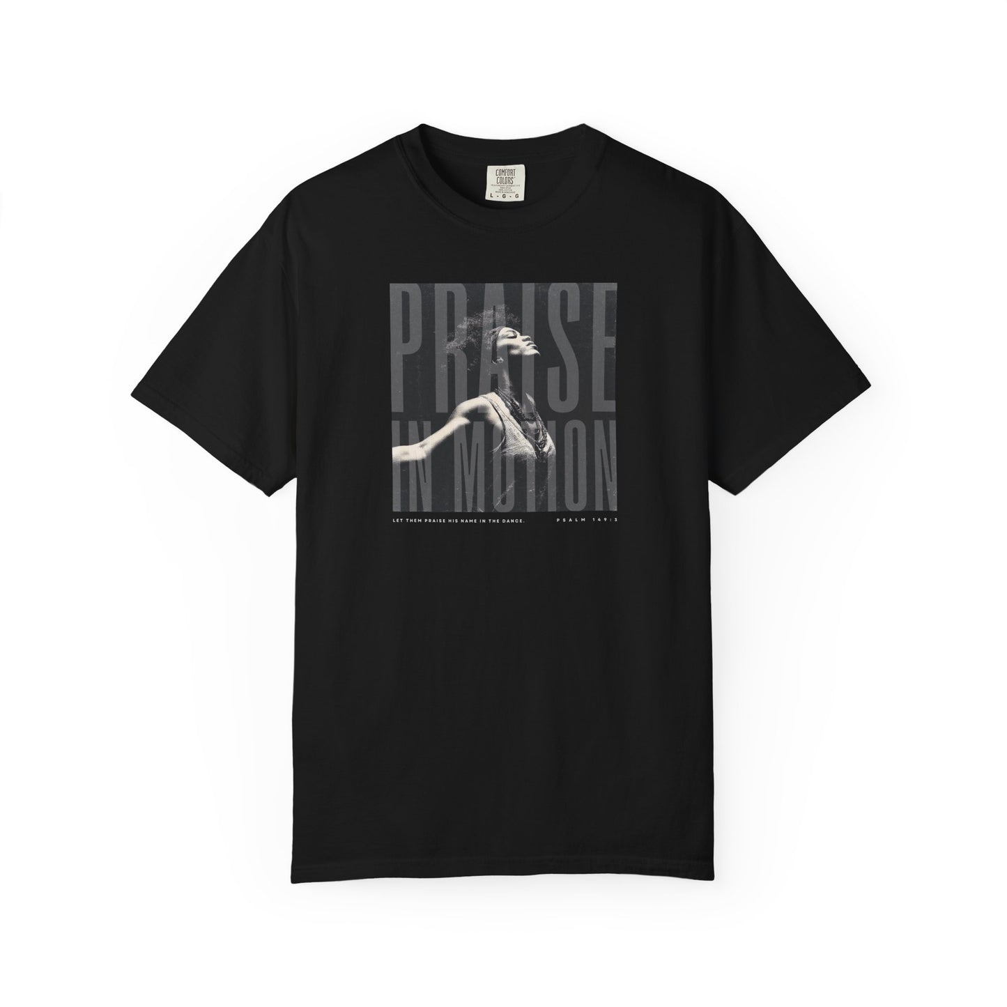 Praise in Motion Classic Tee – Psalm 149:3 Faith in Movement    Black / S-White / S-Bay / S-Berry / S-Blue Spruce / S 