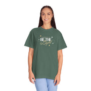 Be The Light T-Shirt For Men And Woman