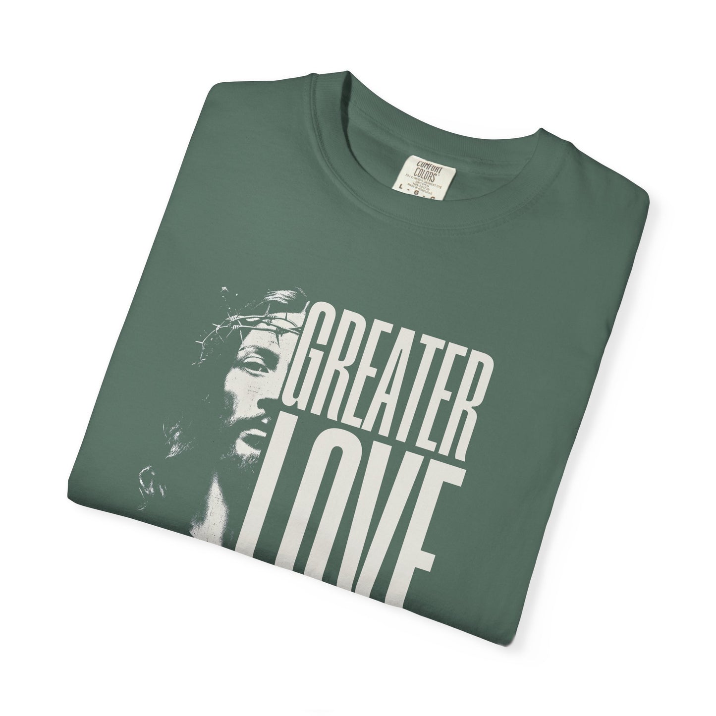Greater Love T-Shirt For Men & Woman