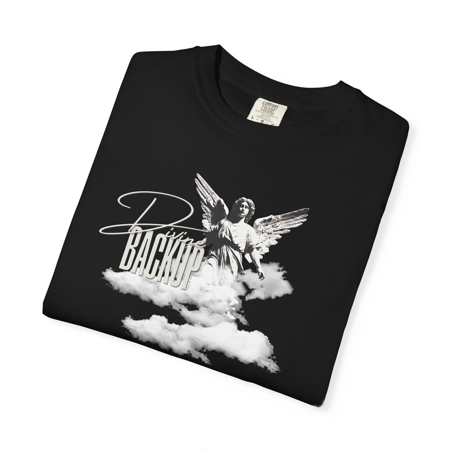 Divine Backup Psalm 91:11 T-Shirt