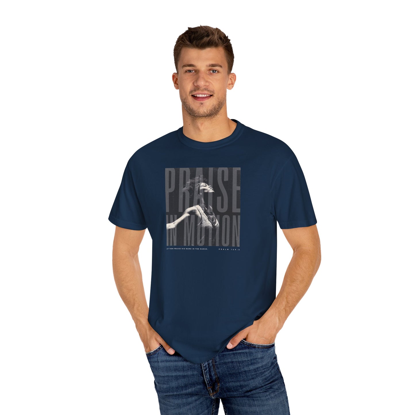Praise in Motion Classic Tee – Psalm 149:3 Faith in Movement