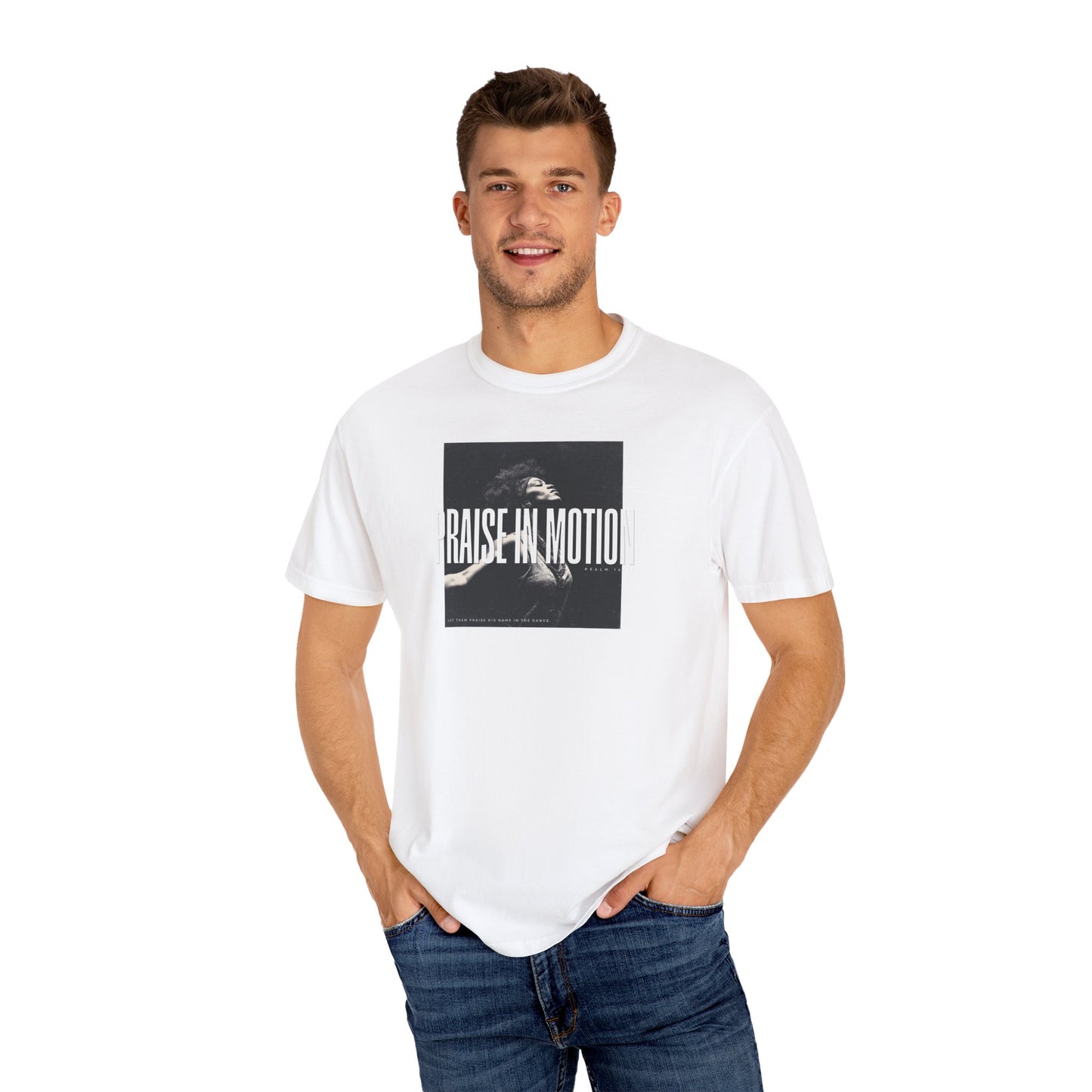 Praise in Motion – Soft Christian Tee with Psalm 149:3
