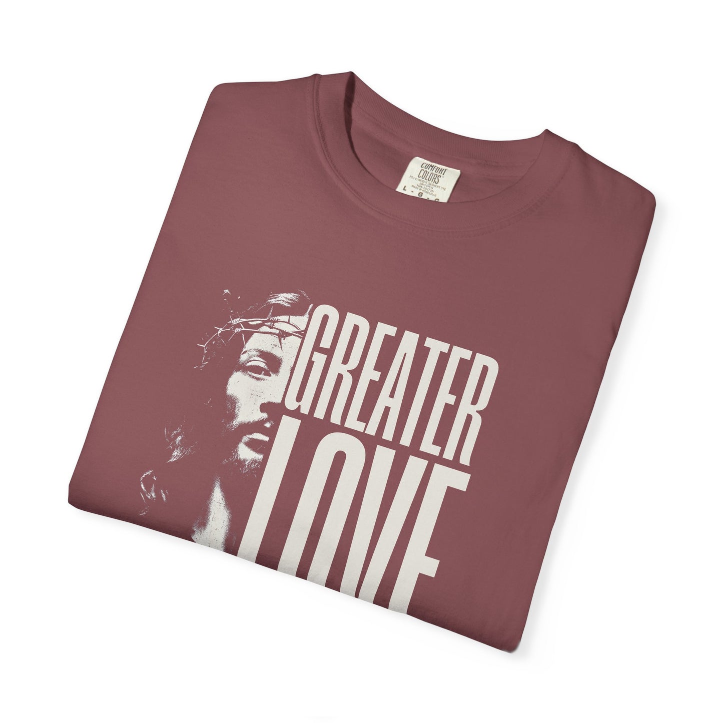 Greater Love T-Shirt For Men & Woman