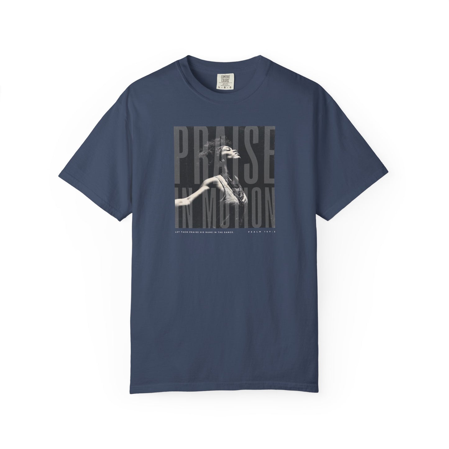 Praise in Motion Classic Tee – Psalm 149:3 Faith in Movement    Black / S-White / S-Bay / S-Berry / S-Blue Spruce / S 