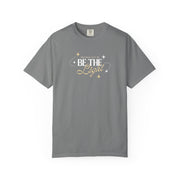 Be The Light T-Shirt For Men And Woman