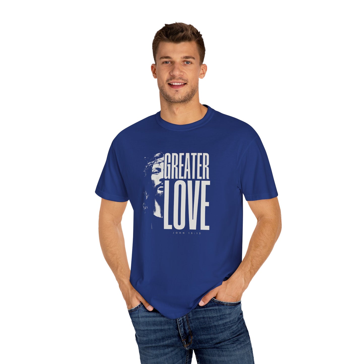 Greater Love T-Shirt For Men & Woman