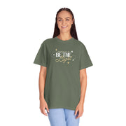Be The Light T-Shirt For Men And Woman