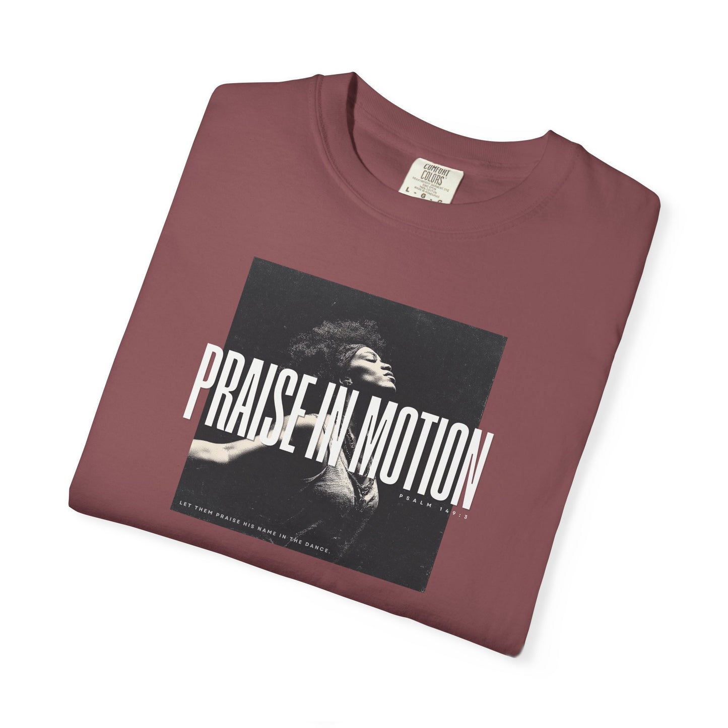 Praise in Motion – Soft Christian Tee with Psalm 149:3