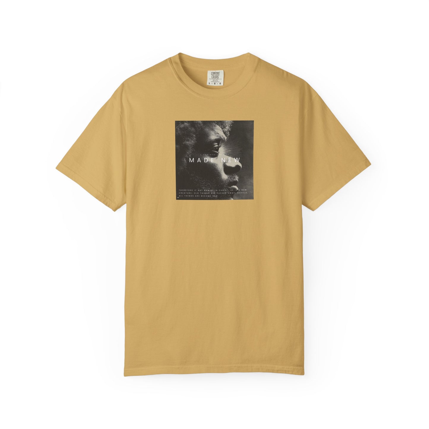 Made New Tee – 2 Corinthians 5:17 Christian Renewal T-Shirt