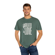 Greater Love T-Shirt For Men & Woman