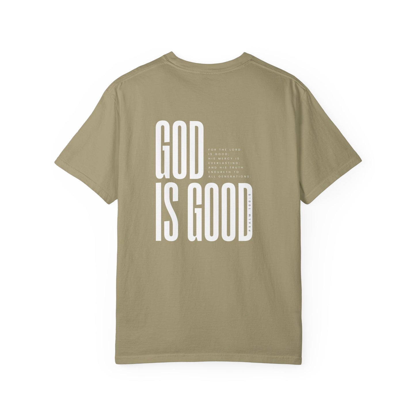 God Is Good - Psalm 100:5 T-Shirt