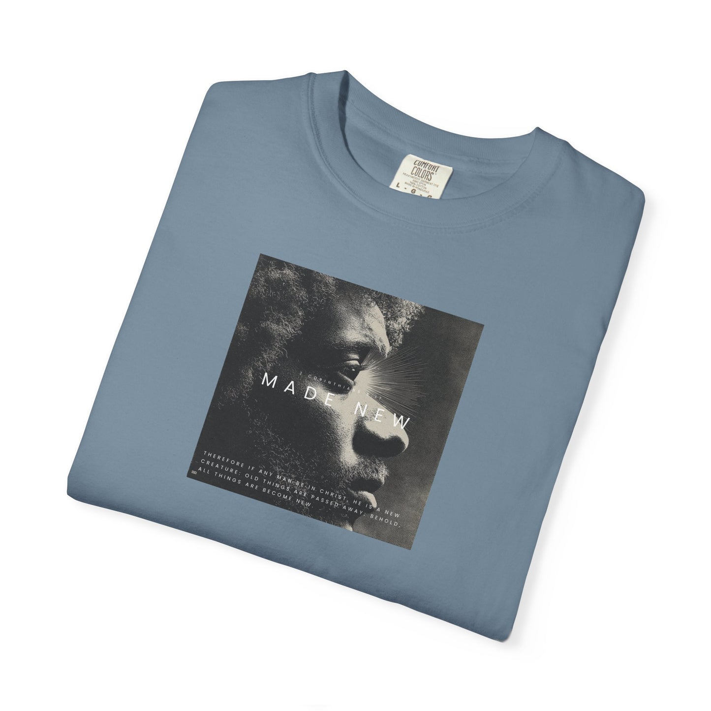 Made New Tee – 2 Corinthians 5:17 Christian Renewal T-Shirt    White / S-Berry / S-Blue Spruce / S-Brick / S-Graphite / S 