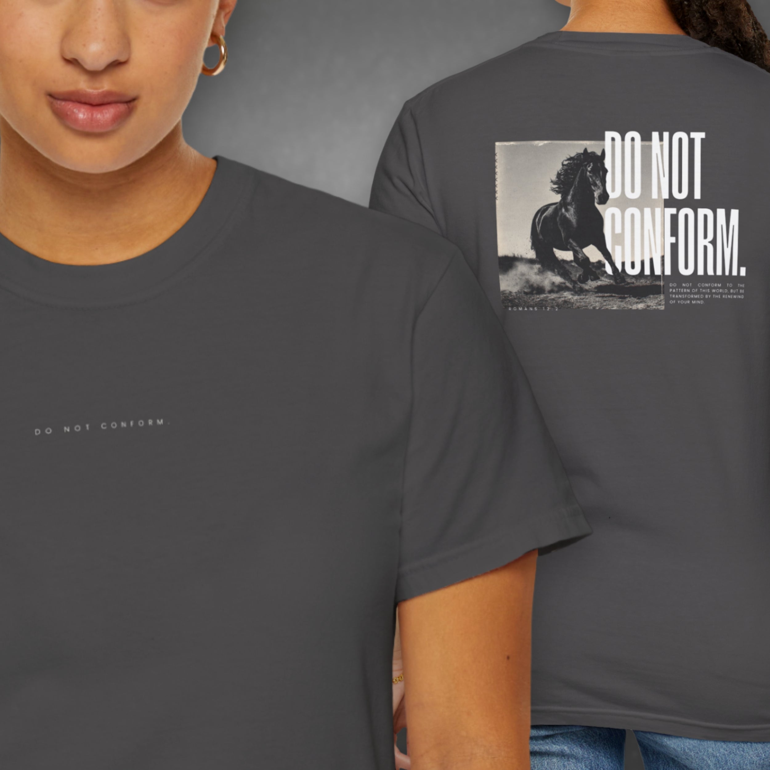 Romans 12:2 Do Not Conform Shirt