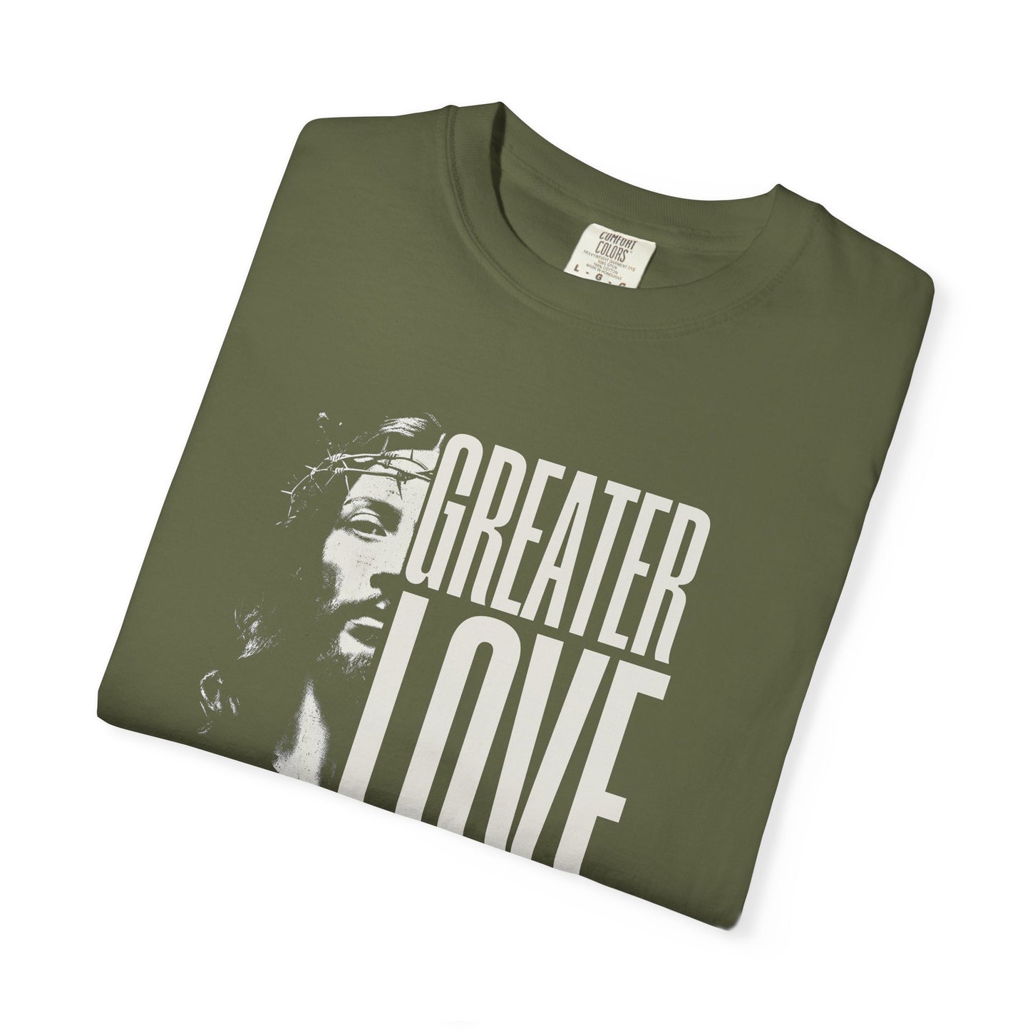 Greater Love T-Shirt For Men & Woman