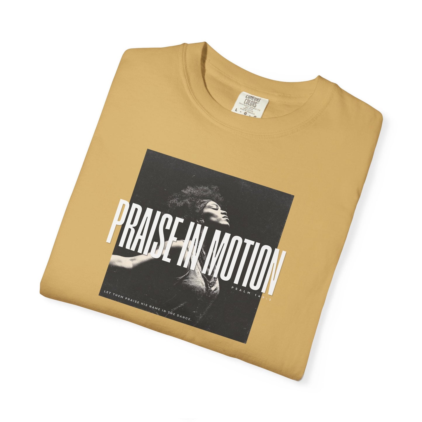 Praise in Motion – Soft Christian Tee with Psalm 149:3