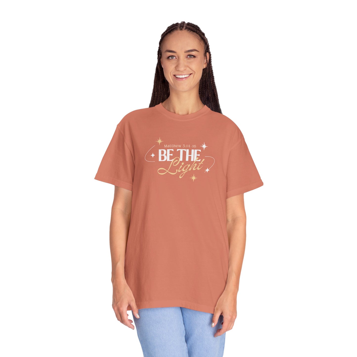 Be The Light T-Shirt For Men And Woman