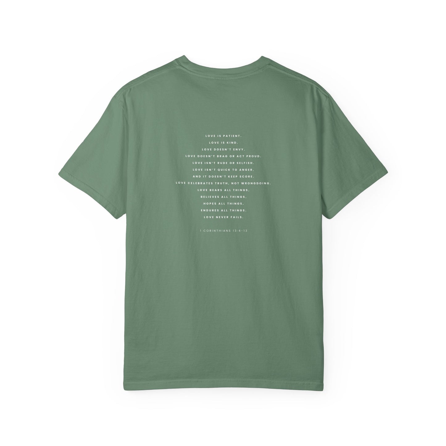 Love Never Fails Tee – 1 Corinthians 13:4–13 Christian Shirt
