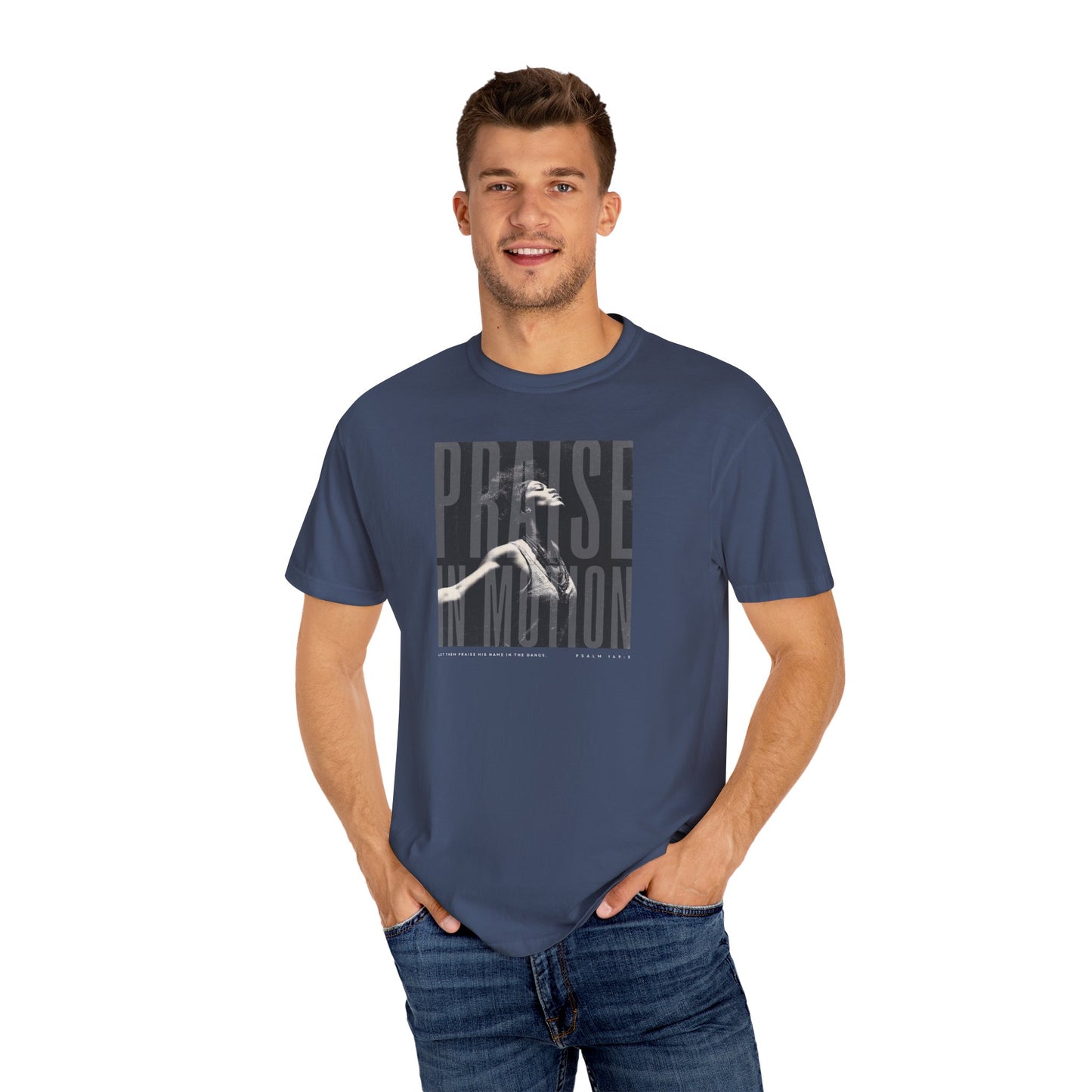 Praise in Motion Classic Tee – Psalm 149:3 Faith in Movement