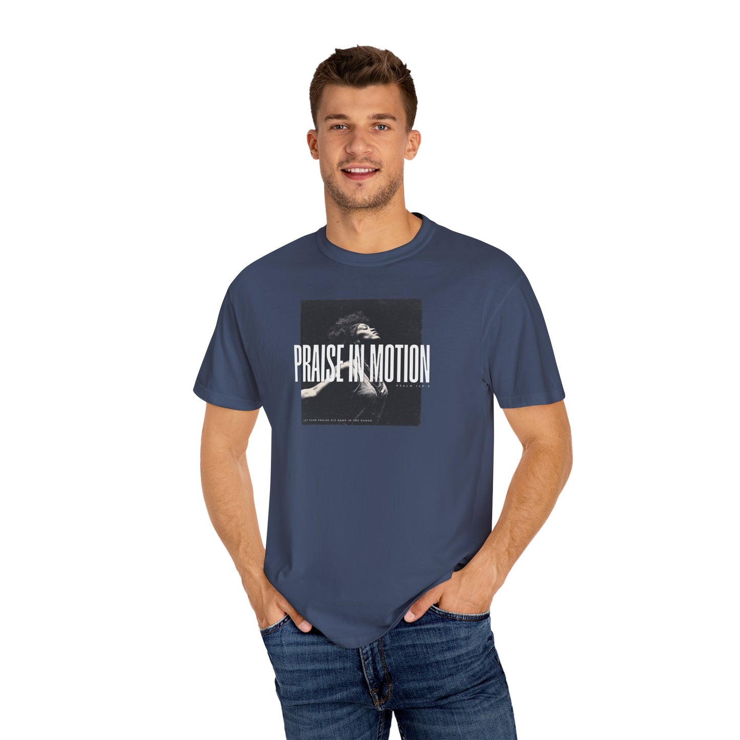 Praise in Motion – Soft Christian Tee with Psalm 149:3