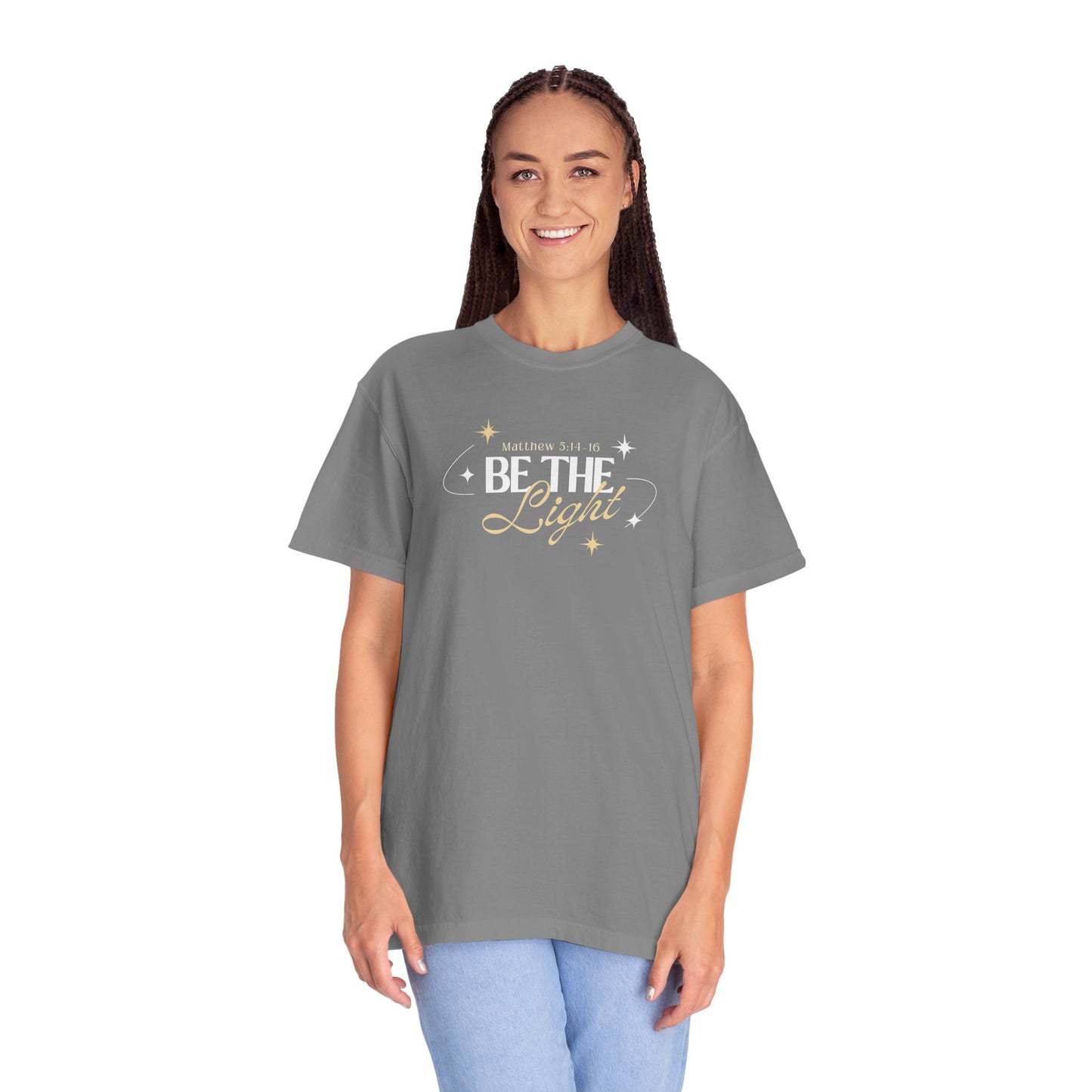 Be The Light T-Shirt For Men And Woman
