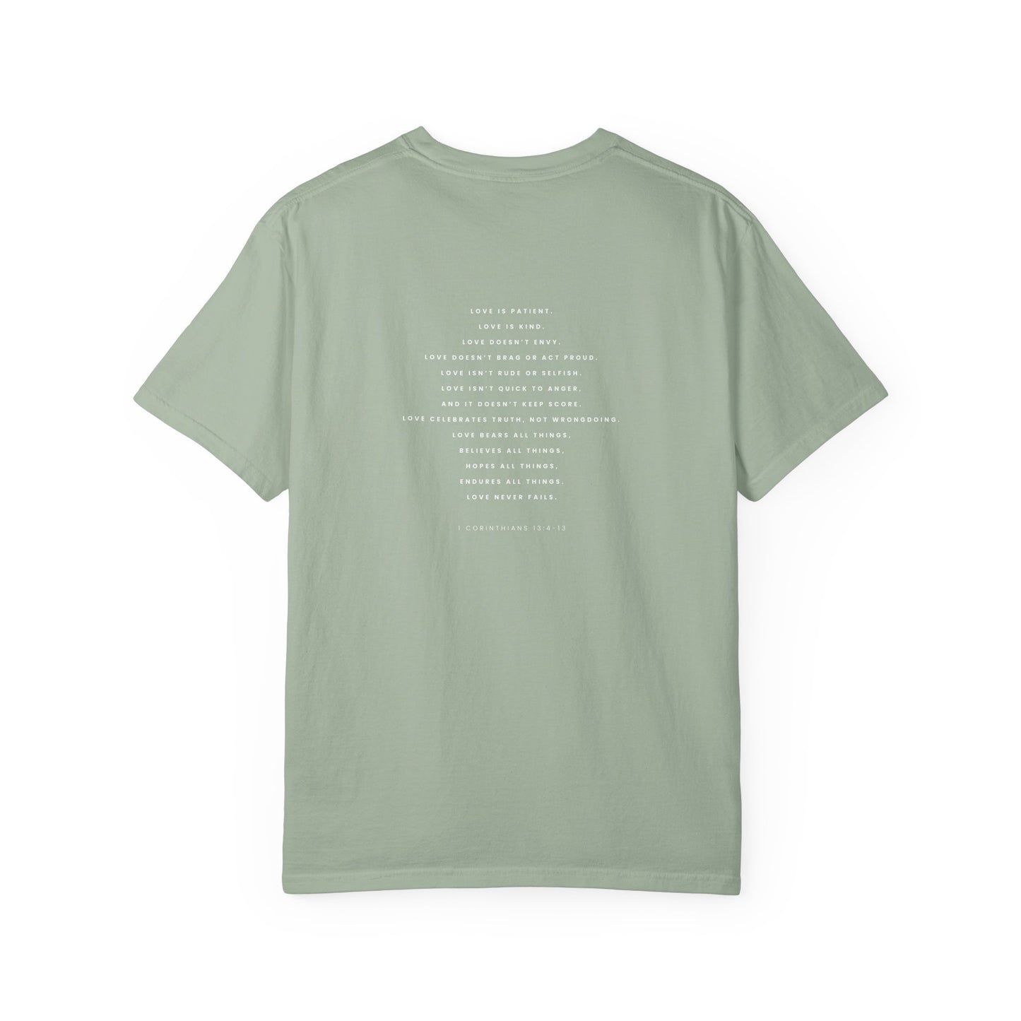 Love Never Fails Tee – 1 Corinthians 13:4–13 Christian Shirt