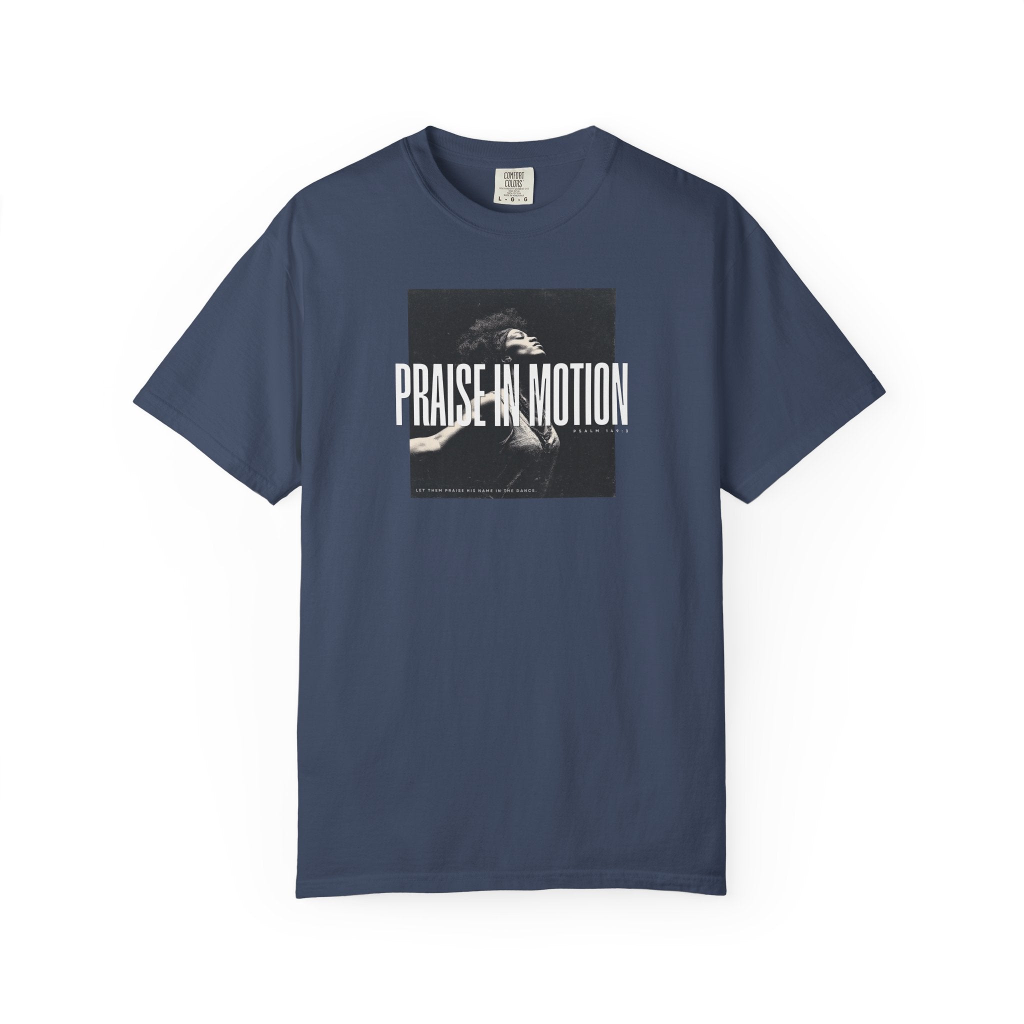 Praise in Motion – Soft Christian Tee with Psalm 149:3    Black / S-White / S-Bay / S-Berry / S-Blue Spruce / S 