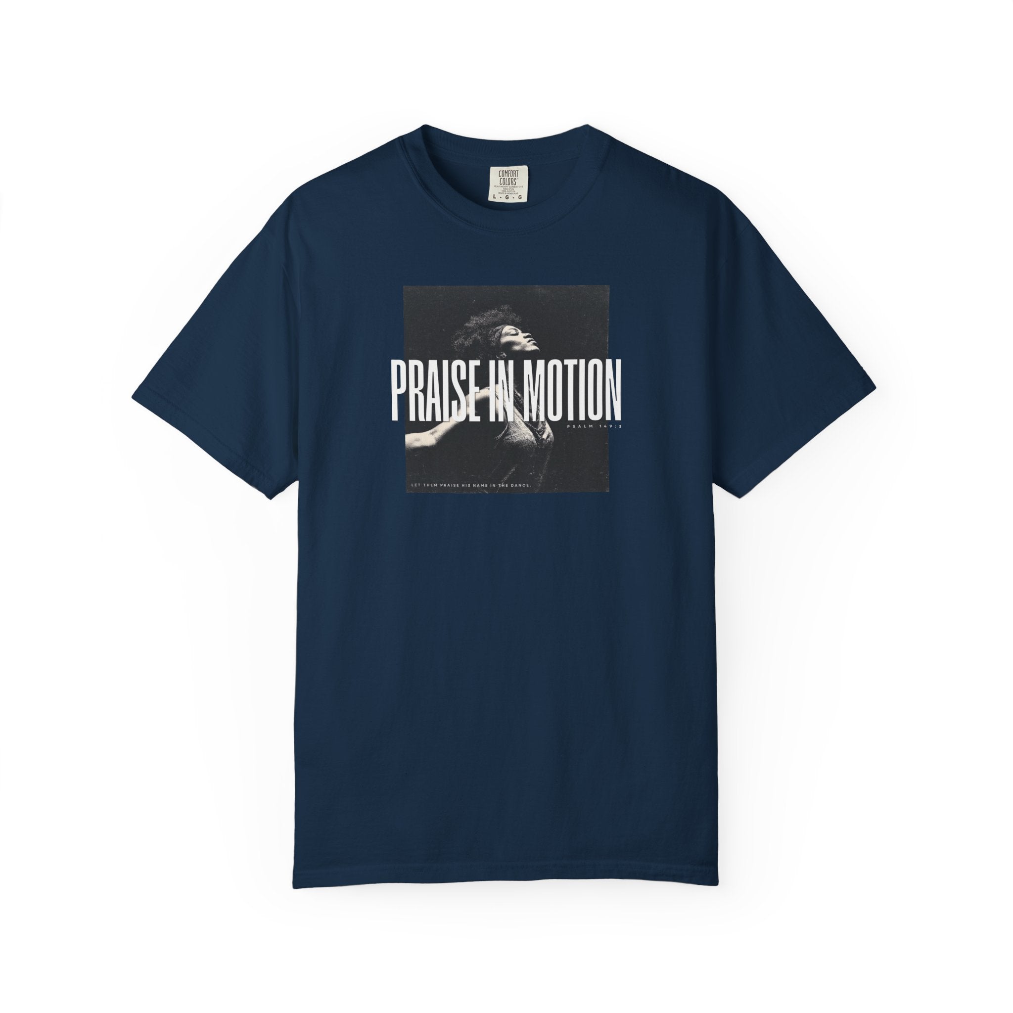 Praise in Motion – Soft Christian Tee with Psalm 149:3    Black / S-White / S-Bay / S-Berry / S-Blue Spruce / S 