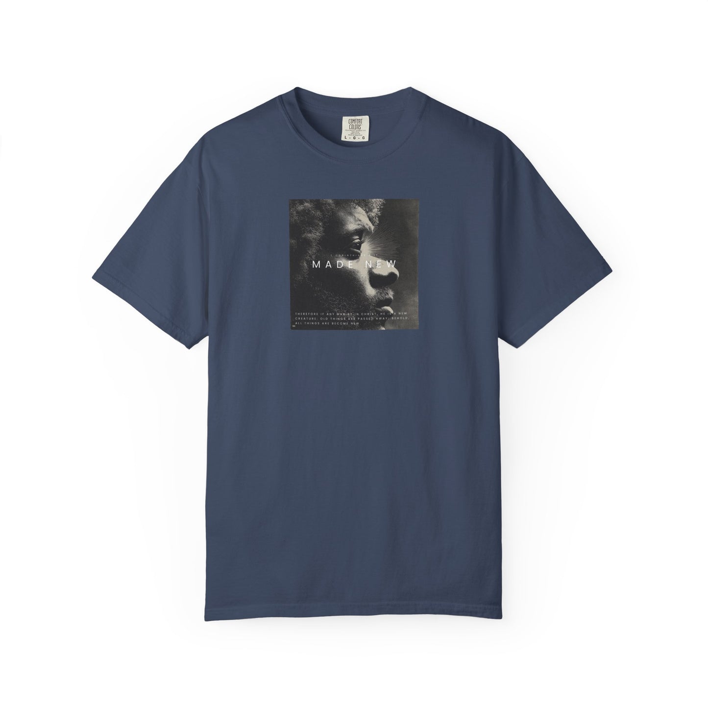 Made New Tee – 2 Corinthians 5:17 Christian Renewal T-Shirt    White / S-Berry / S-Blue Spruce / S-Brick / S-Graphite / S 