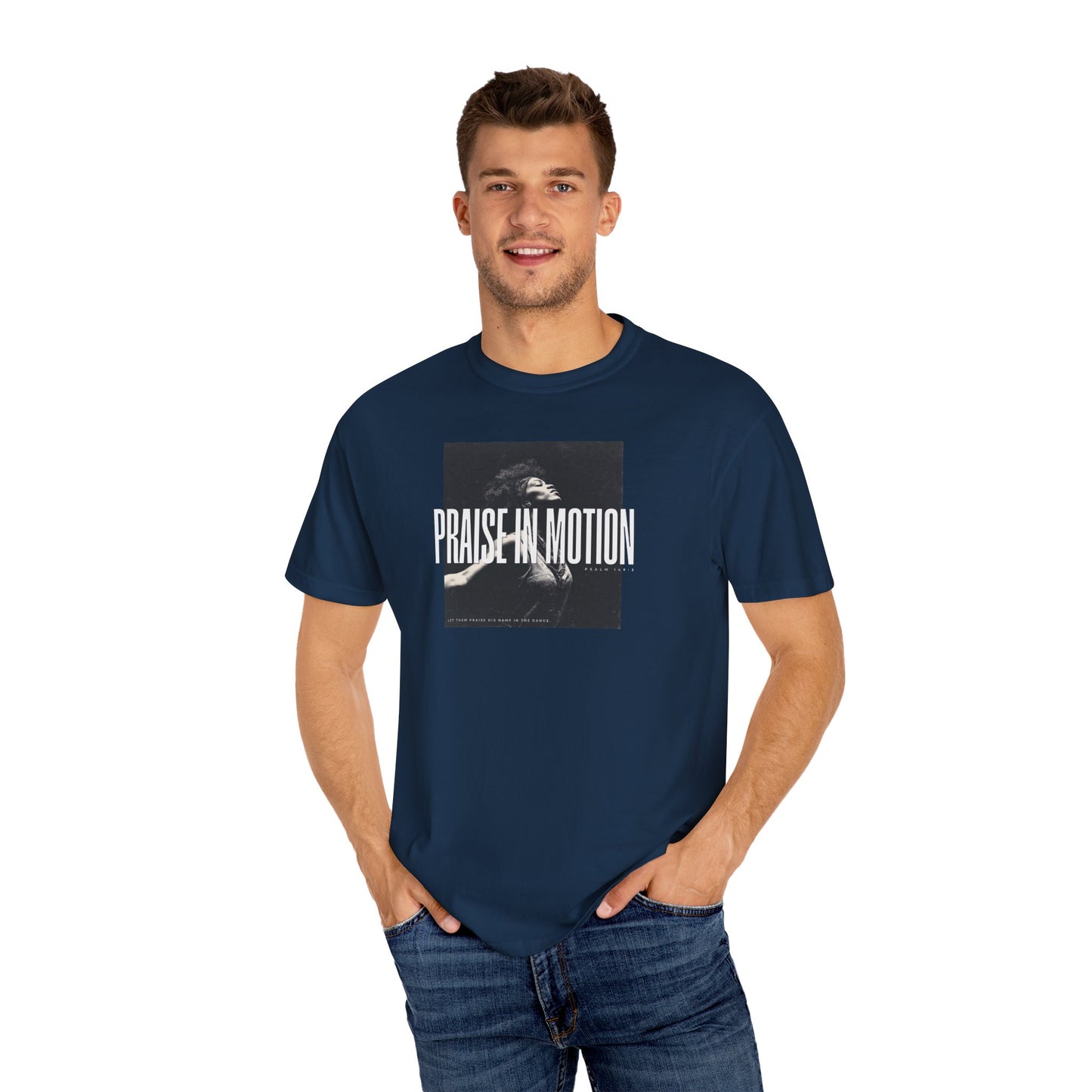 Praise in Motion – Soft Christian Tee with Psalm 149:3