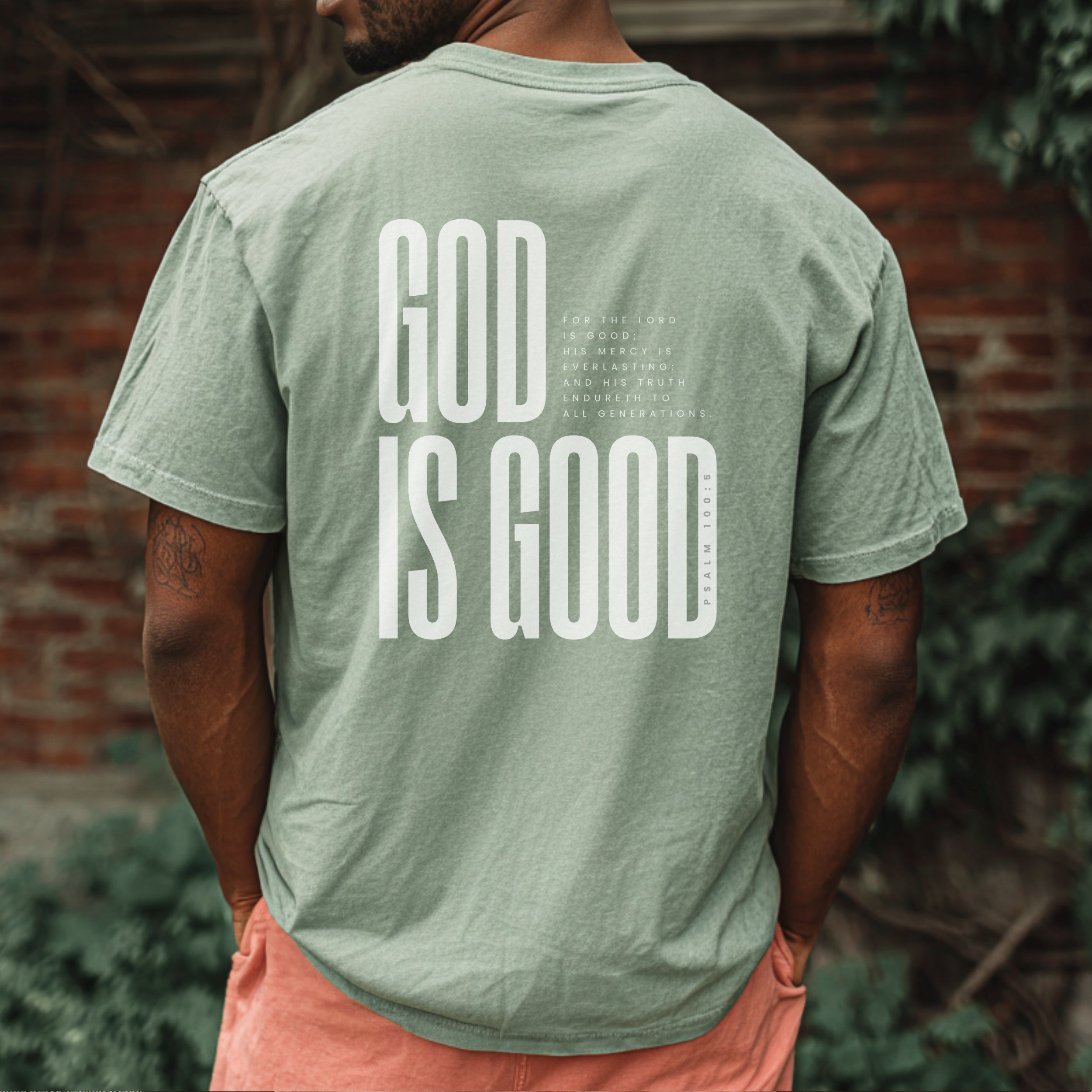 God Is Good - Psalm 100:5 T-Shirt