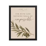 Luke 1:37 For With God Nothing Shall Be Impossible matte black frame 11x14