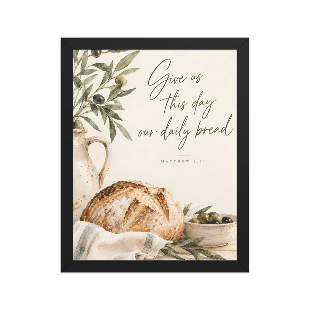 Give Us This Day watercolor bread and olives Matthew 6:11 matte black frame 11x14