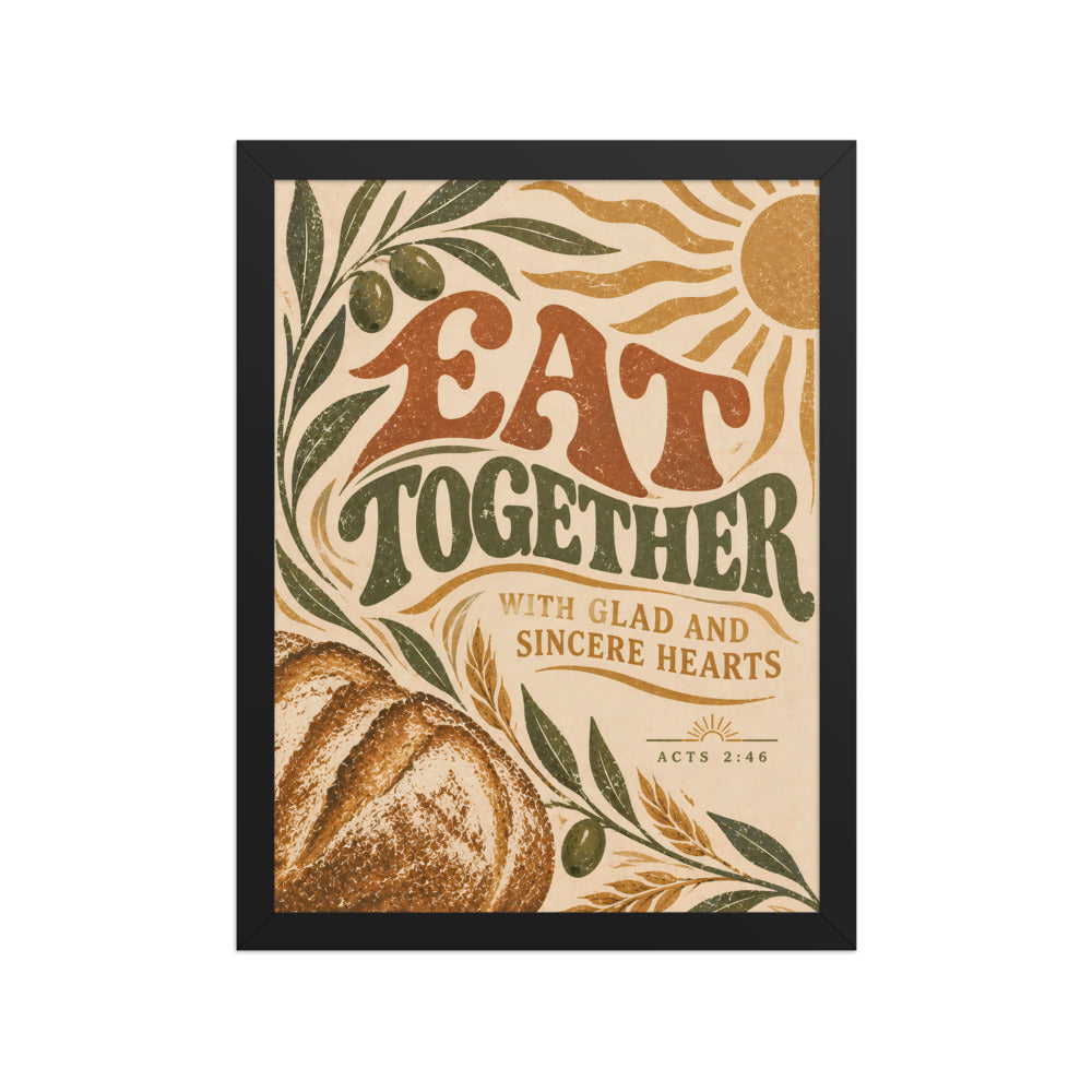 Eat Together | Acts 2:46 Christian Wall Art