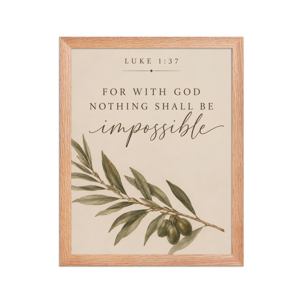 Luke 1:37 For With God Nothing Shall Be Impossible matte red oak frame 11x14