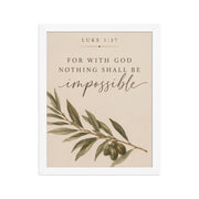 Luke 1:37 For With God Nothing Shall Be Impossible matte white frame 11x14