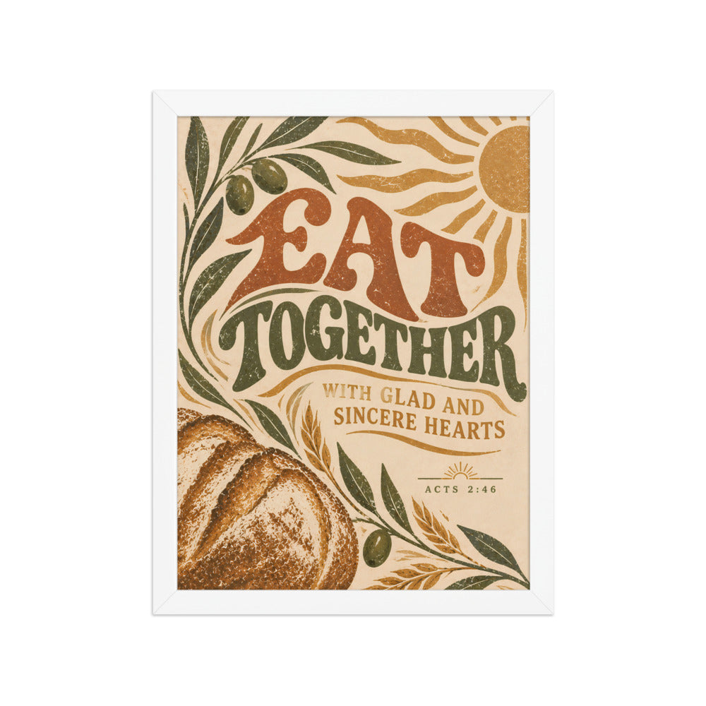 Eat Together | Acts 2:46 Christian Wall Art