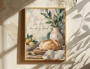 Give Us This Day Our Daily Bread | Matthew 6:11 Christian Wall Art