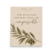 Luke 1:37 For With God Nothing Shall Be Impossible unframed matte print 16x20