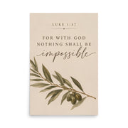 Luke 1:37 For With God Nothing Shall Be Impossible unframed matte print 24x36