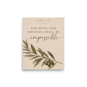 Luke 1:37 For With God Nothing Shall Be Impossible unframed matte print 8x10