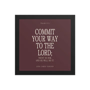 Commit Your Way: Psalm 37:5 Premium Matte Bible Verse Art