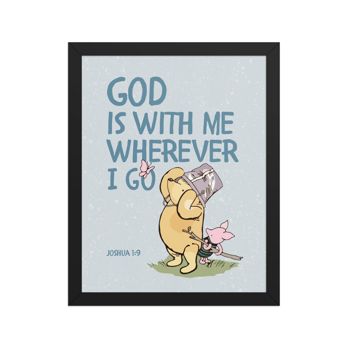 Joshua 1:9 – Winnie the Pooh Bear Inspired Scripture Print