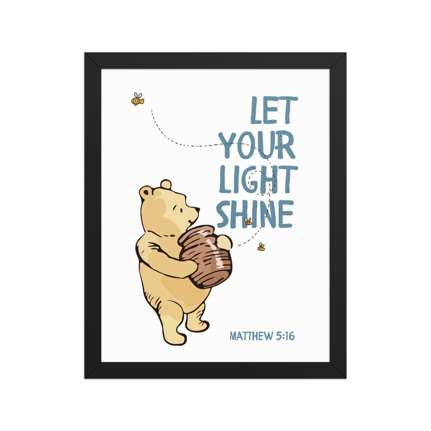 Matthew 5:16 – Pooh Bear Inspired Scripture Print
