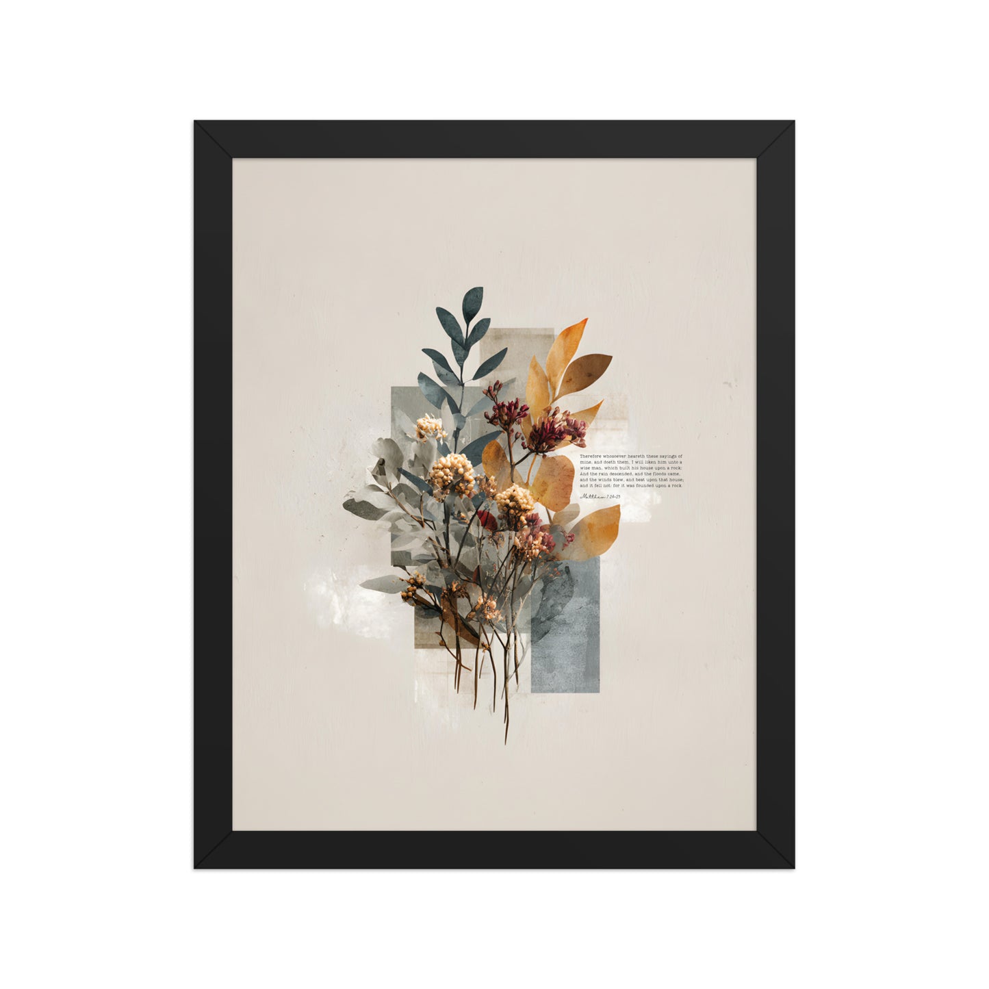 Matthew 7:24–25 Floral Wall Art, "Build on the Rock    Unframed Matte Paper / 11″×14″-Unframed Matte Paper / 12″×16″-Unframed Matte Paper / 12″×18″-Unframed Matte Paper / 16″×20″-Unframed Matte Paper / 18″×24″ 