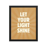 Let Your Light Shine: Matthew 5:16    Black / 8″×10″-Black / 11″×14″-Black / 12″×16″-Black / 12″×18″-Black / 16″×20″ 